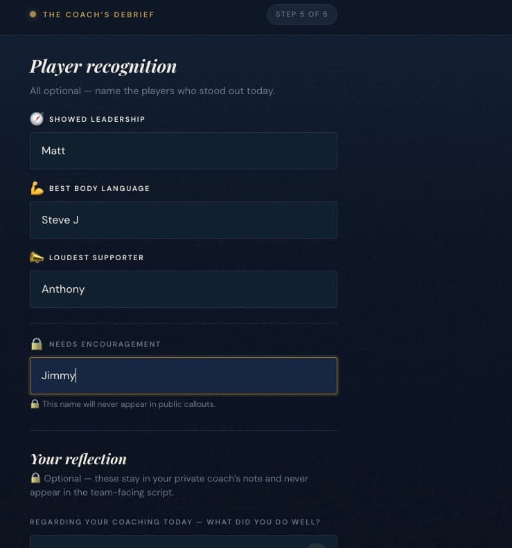 The Coach's Debrief input flow: player recognition fields plus a private needs-encouragement field